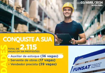 Funsat anuncia 2,1 mil vagas de emprego em 282 empresas nesta sexta-feira (3) 