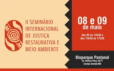 Seminário sobre Justiça Restaurativa e Meio Ambiente será em Campo Grande