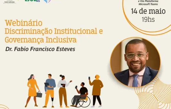 TJ promove Webinário sobre Discriminação Institucional e Governança Inclusiva